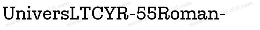 UniversLTCYR-55Roman字体转换