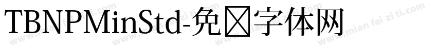 TBNPMinStd字体转换
