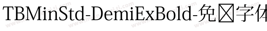 TBMinStd-DemiExBold字体转换