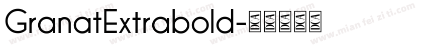 GranatExtrabold字体转换