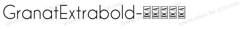 GranatExtrabold字体转换
