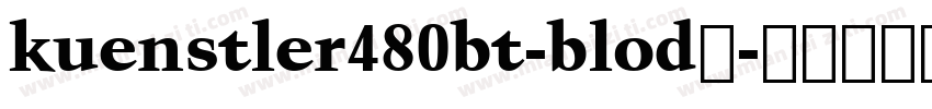 kuenstler480bt-blod下字体转换