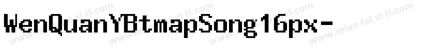 WenQuanYBtmapSong16px字体转换
