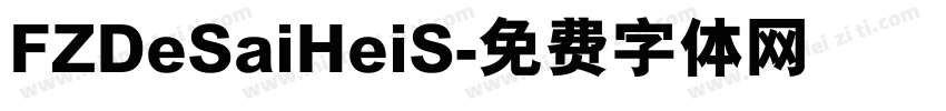 FZDeSaiHeiS字体转换