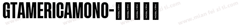 GTAmericamono字体转换