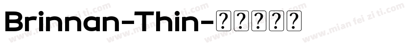 Brinnan-Thin字体转换