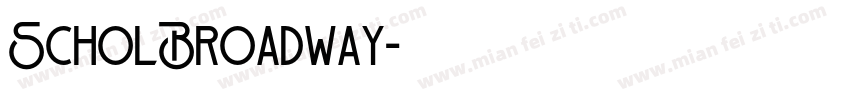 ScholBroadway字体转换