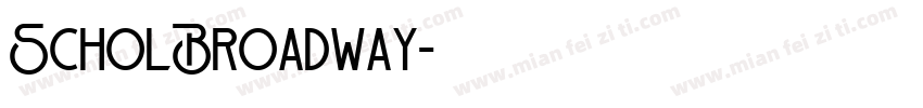 ScholBroadway字体转换