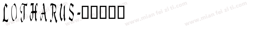 LOTHARUS字体转换