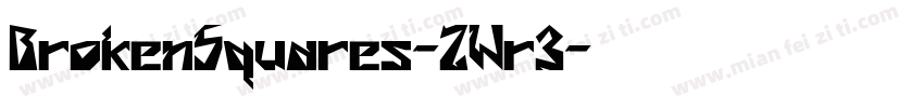 BrokenSquares-ZWr3字体转换