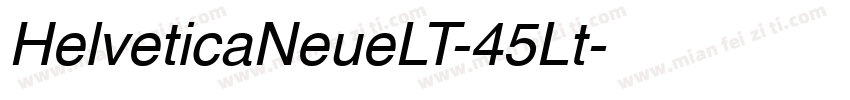 HelveticaNeueLT-45Lt字体转换