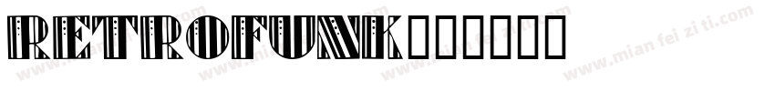 retrofunk字体转换