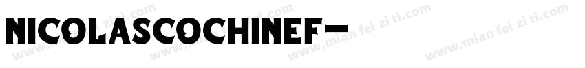 nicolascochinef字体转换
