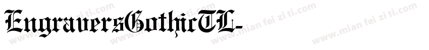 EngraversGothicTL字体转换