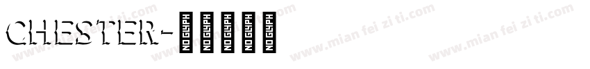 CHESTER字体转换