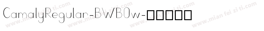 CamalyRegular-BWB0w字体转换