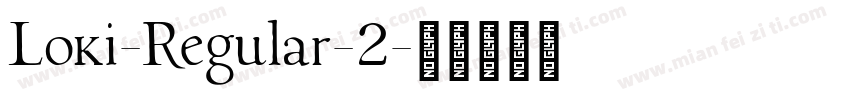 Loki-Regular-2字体转换
