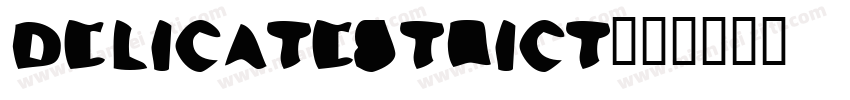 delicatestrict字体转换