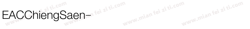 EACChiengSaen字体转换