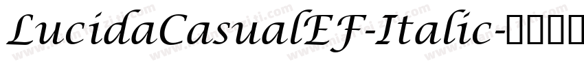 LucidaCasualEF-Italic字体转换