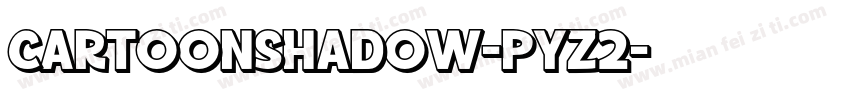 CartoonShadow-PyZ2字体转换