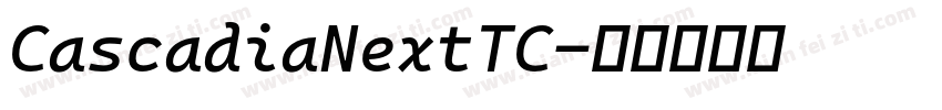 CascadiaNextTC字体转换