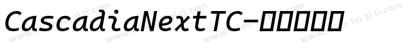 CascadiaNextTC字体转换