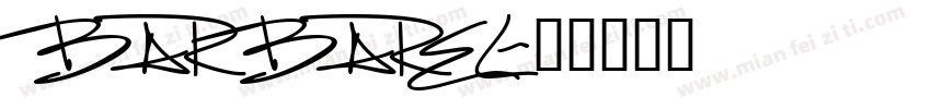 BARBAREL字体转换