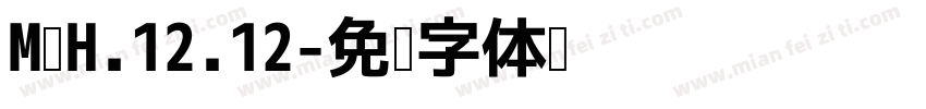 MⅩH.12.12字体转换