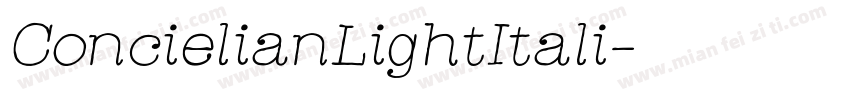 ConcielianLightItali字体转换