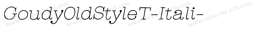 Goudy0ldStyleT-Itali字体转换