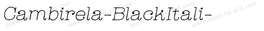 Cambirela-BlackItali字体转换
