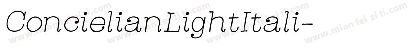 ConcielianLightItali字体转换