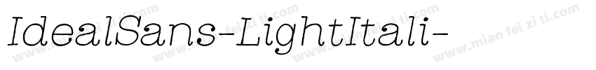 IdealSans-LightItali字体转换