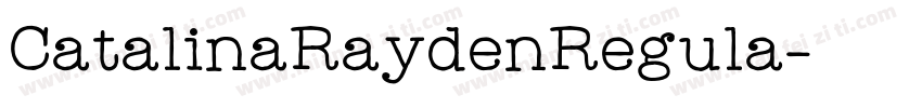 CatalinaRaydenRegula字体转换