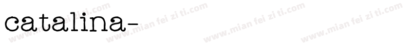 catalina字体转换