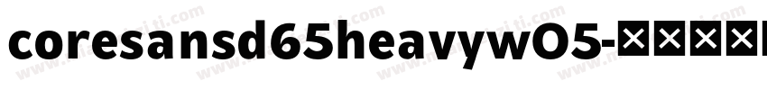 coresansd65heavyw05字体转换