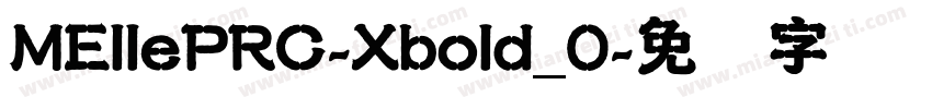 MEllePRC-Xbold_0字体转换