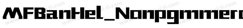 MFBanHel_Nonpgmmerci字体转换