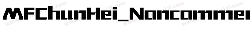MFChunHei_Noncommerc字体转换