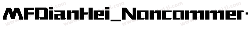 MFDianHei_Noncommer字体转换