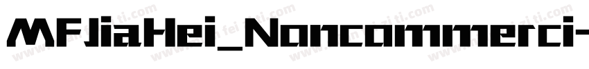 MFJiaHei_Noncommerci字体转换
