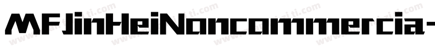 MFJinHeiNoncommercia字体转换