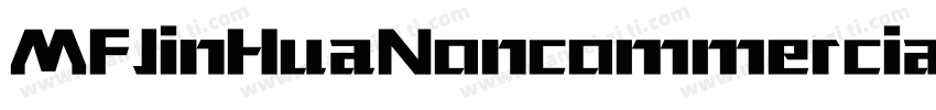 MFJinHuaNoncommercial字体转换