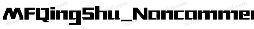 MFQingShu_Noncommerc字体转换