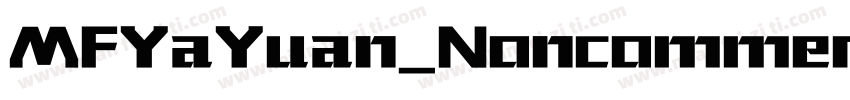 MFYaYuan_Noncommerci字体转换
