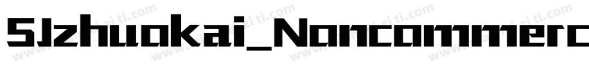 SJzhuokai_Noncommercial字体转换