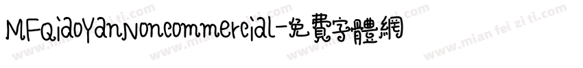 MFQiaoYanNoncommercial字体转换