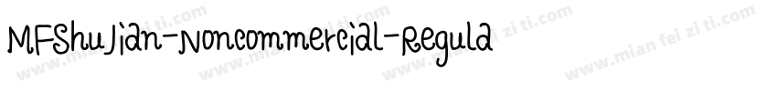 MFShuJian-Noncommercial-Regular字体转换