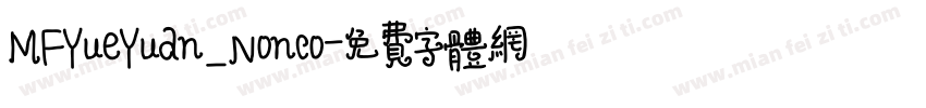 MFYueYuan_Nonco字体转换